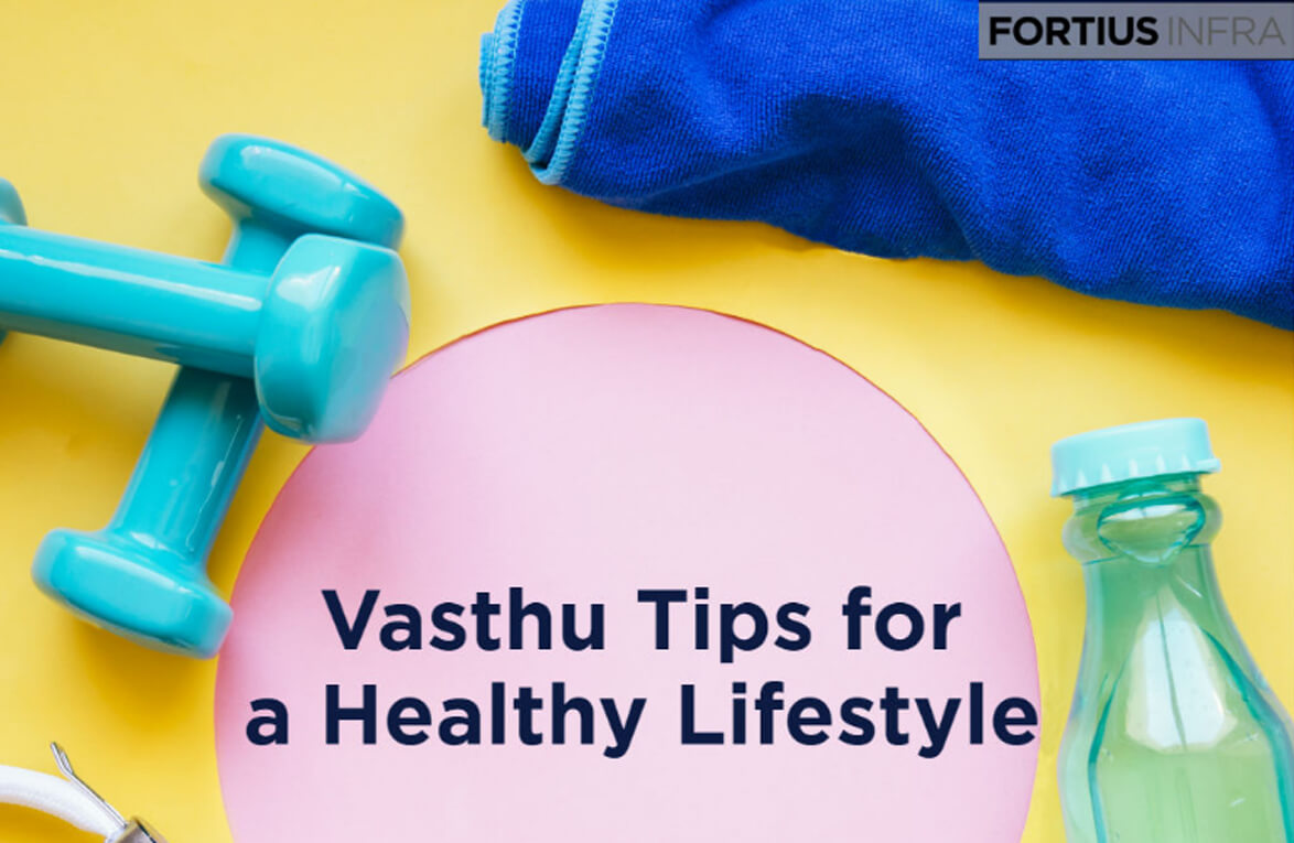 Vastu Tips for a Healthy Life